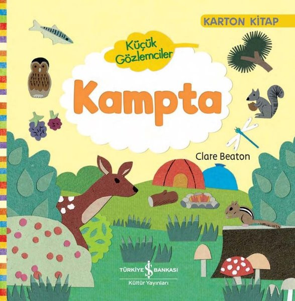 is-bankasi-kultur-yayinlari Küçük Gözlemciler Kampta